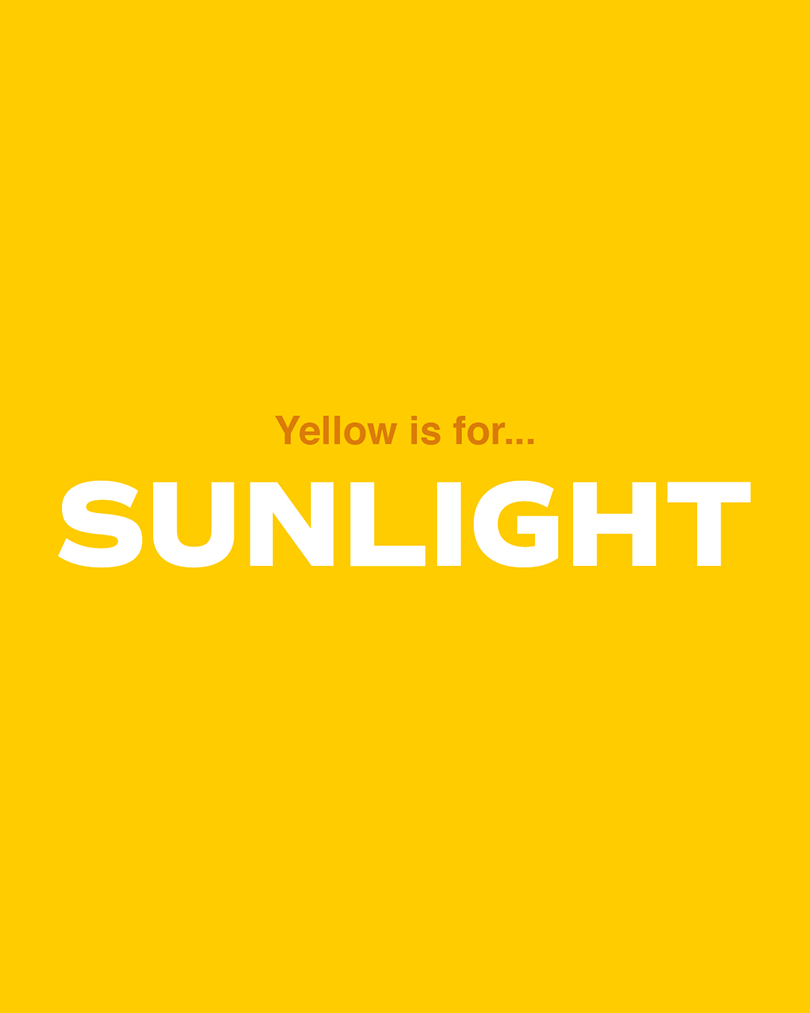 Yellow is for sunlight.